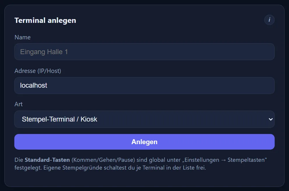 Das Formular „Terminal anlegen“ mit Name, der mit „localhost“ vorbelegten Adresse (IP/Host) und der Auswahl der Art „Stempel-Terminal / Kiosk“.